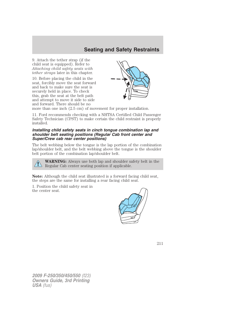 Seating and safety restraints | FORD 2009 F-550 v.3 User Manual | Page 211 / 419