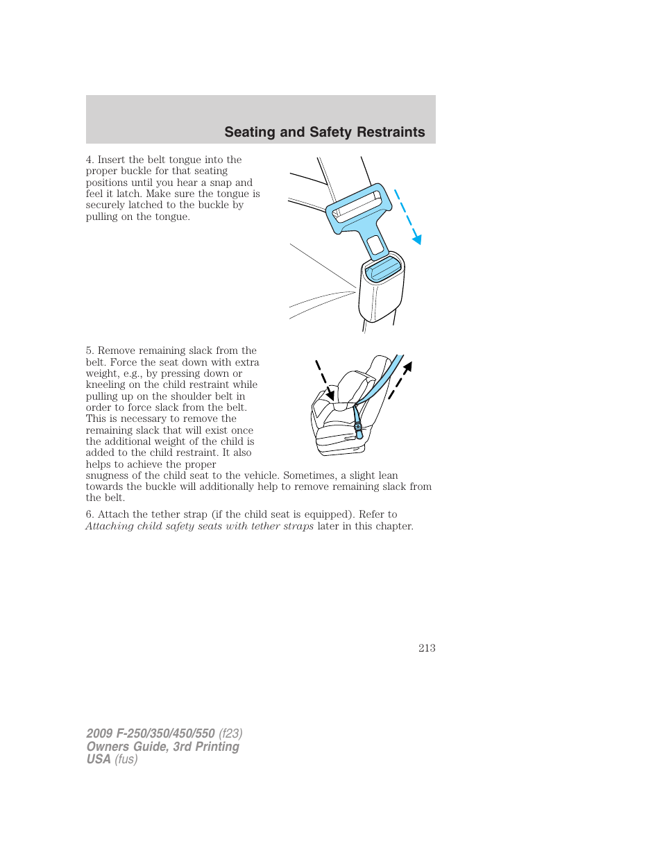 Seating and safety restraints | FORD 2009 F-550 v.3 User Manual | Page 213 / 419