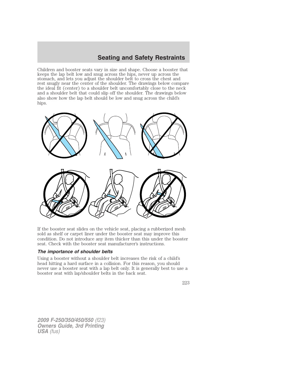 The importance of shoulder belts, Seating and safety restraints | FORD 2009 F-550 v.3 User Manual | Page 223 / 419
