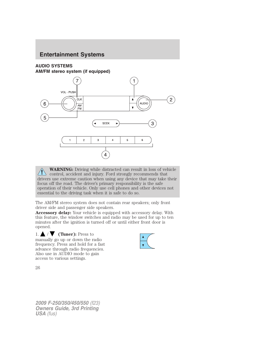 Entertainment systems, Audio systems, Am/fm stereo system (if equipped) | Am/fm stereo | FORD 2009 F-550 v.3 User Manual | Page 26 / 419
