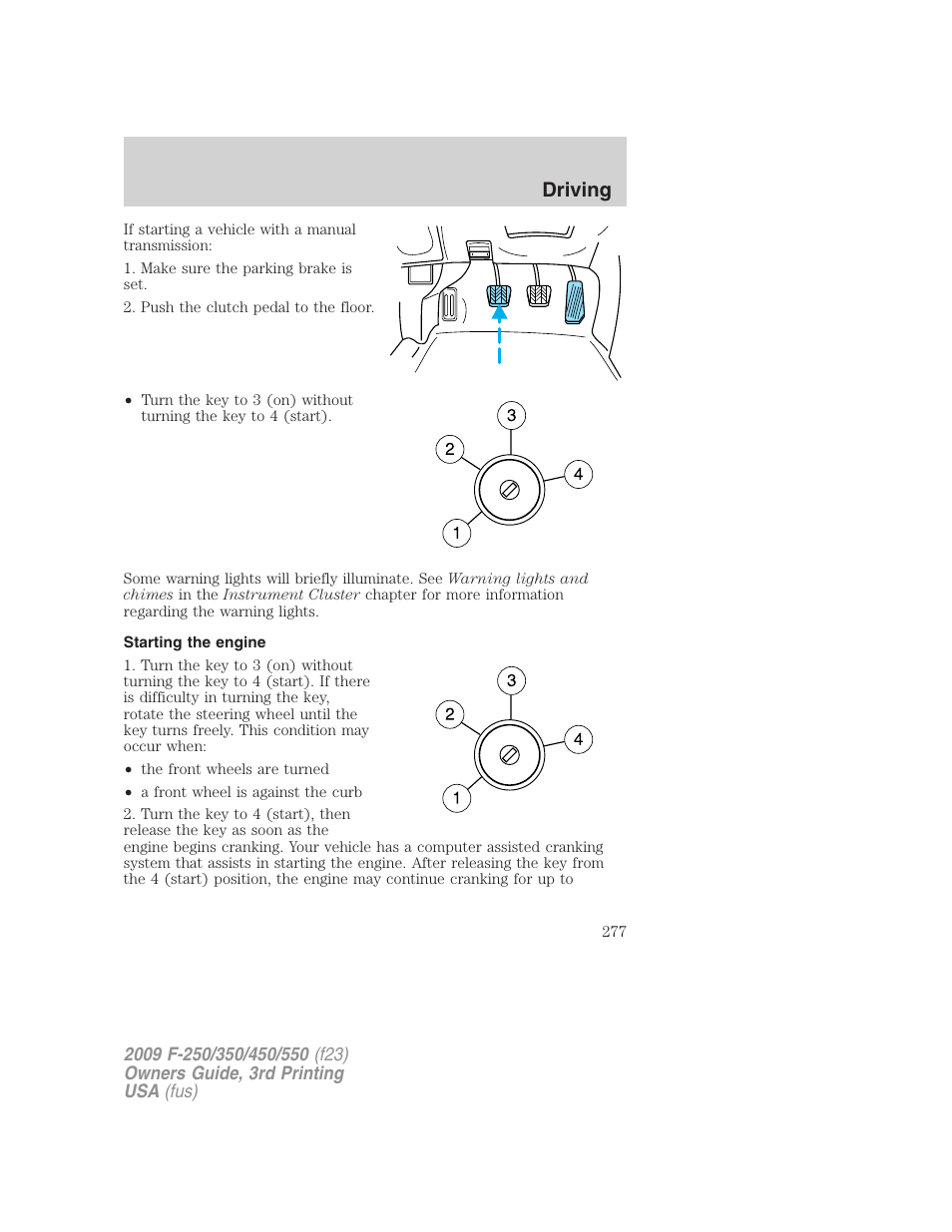 Starting the engine, Driving | FORD 2009 F-550 v.3 User Manual | Page 277 / 419