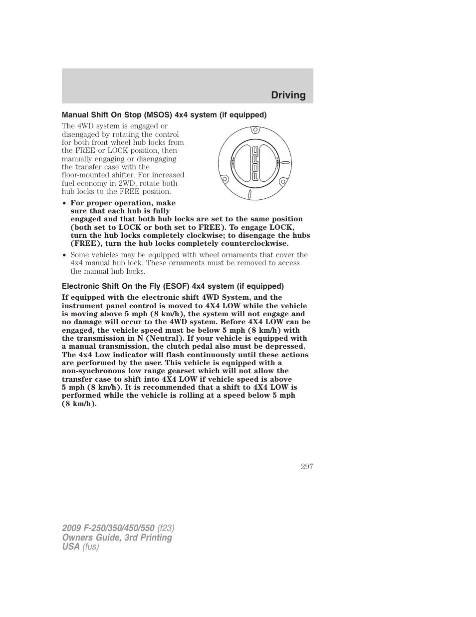 Driving | FORD 2009 F-550 v.3 User Manual | Page 297 / 419