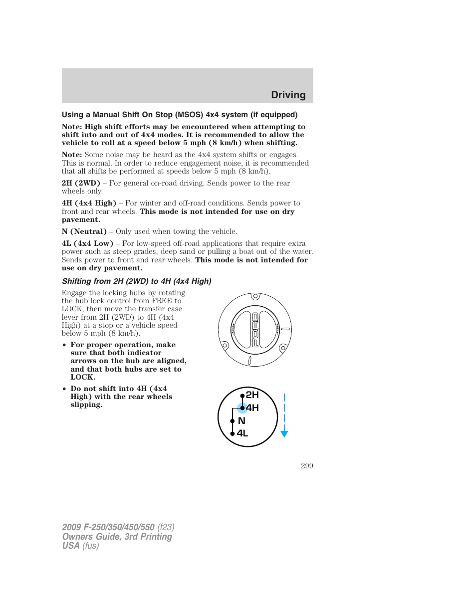 Shifting from 2h (2wd) to 4h (4x4 high), Driving | FORD 2009 F-550 v.3 User Manual | Page 299 / 419