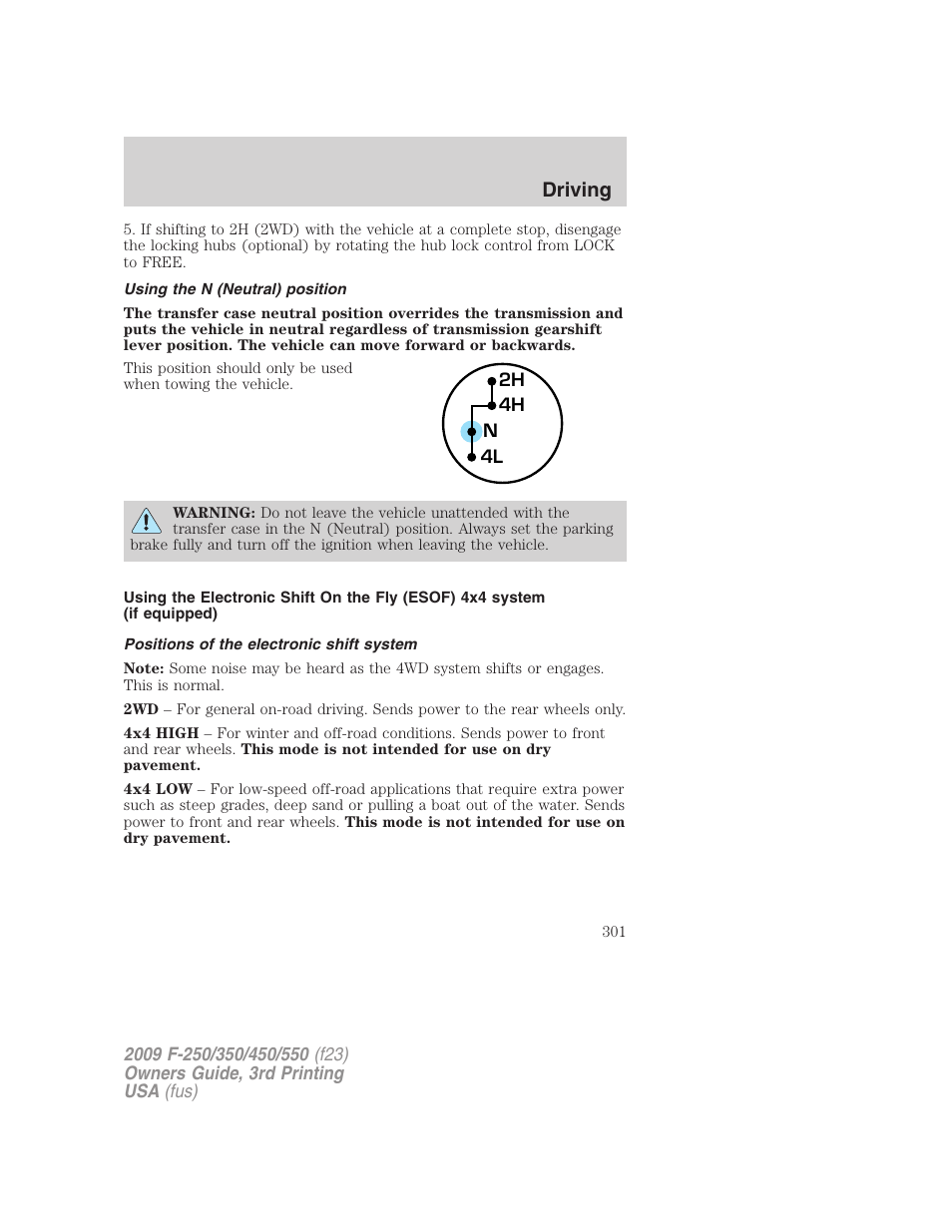 Using the n (neutral) position, Positions of the electronic shift system, Driving | FORD 2009 F-550 v.3 User Manual | Page 301 / 419