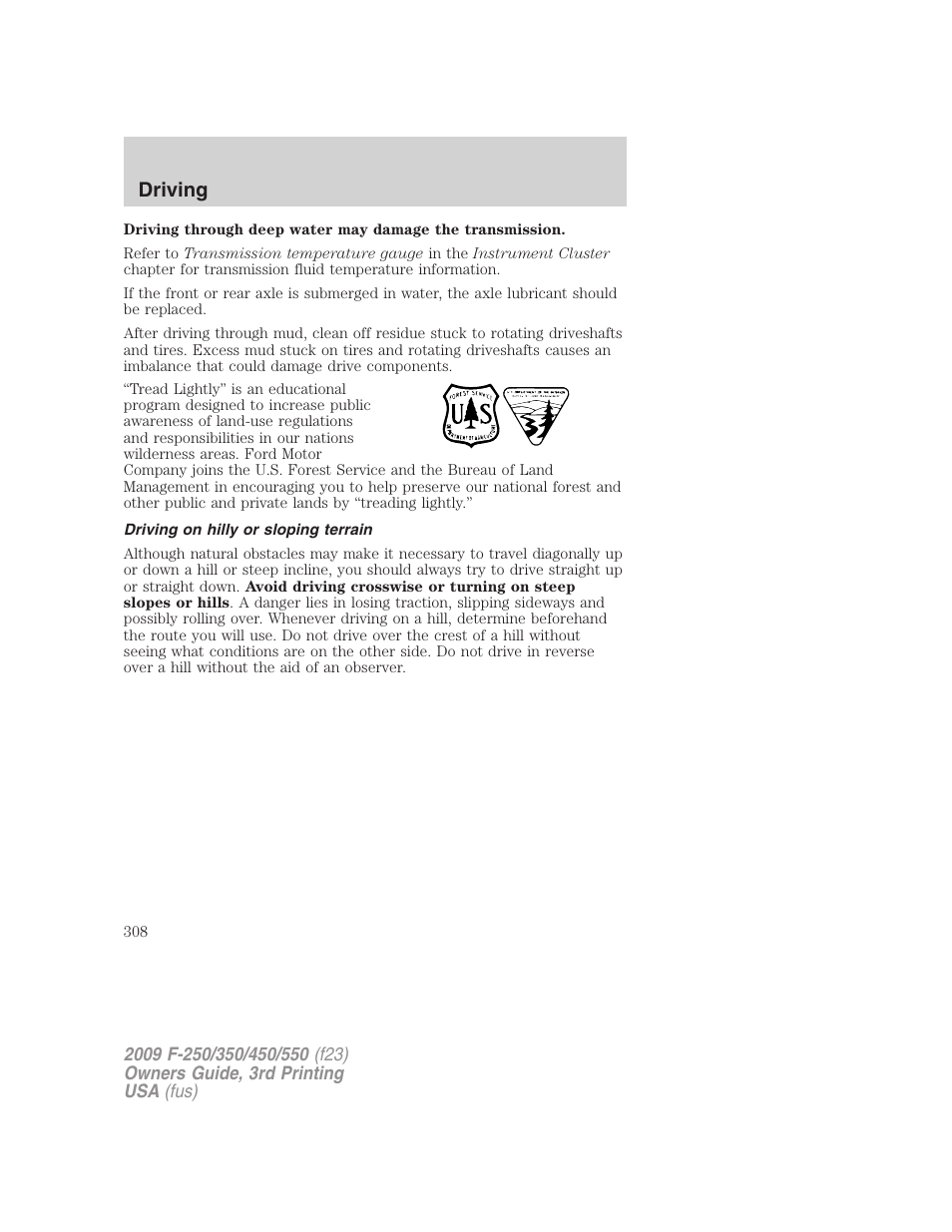 Driving on hilly or sloping terrain, Driving | FORD 2009 F-550 v.3 User Manual | Page 308 / 419