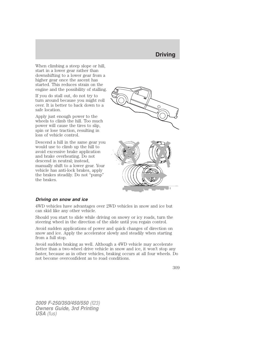 Driving on snow and ice, Driving | FORD 2009 F-550 v.3 User Manual | Page 309 / 419