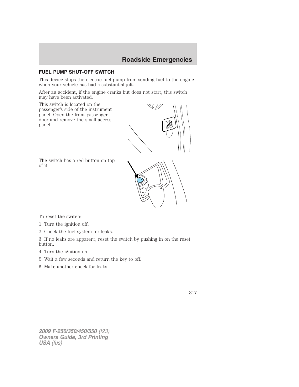 Fuel pump shut-off switch, Roadside emergencies | FORD 2009 F-550 v.3 User Manual | Page 317 / 419