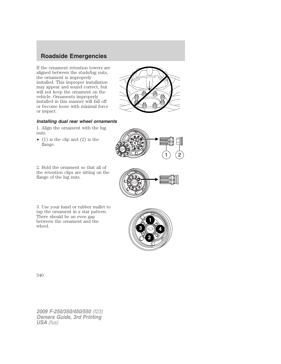 Installing dual rear wheel ornaments, Roadside emergencies | FORD 2009 F-550 v.3 User Manual | Page 340 / 419