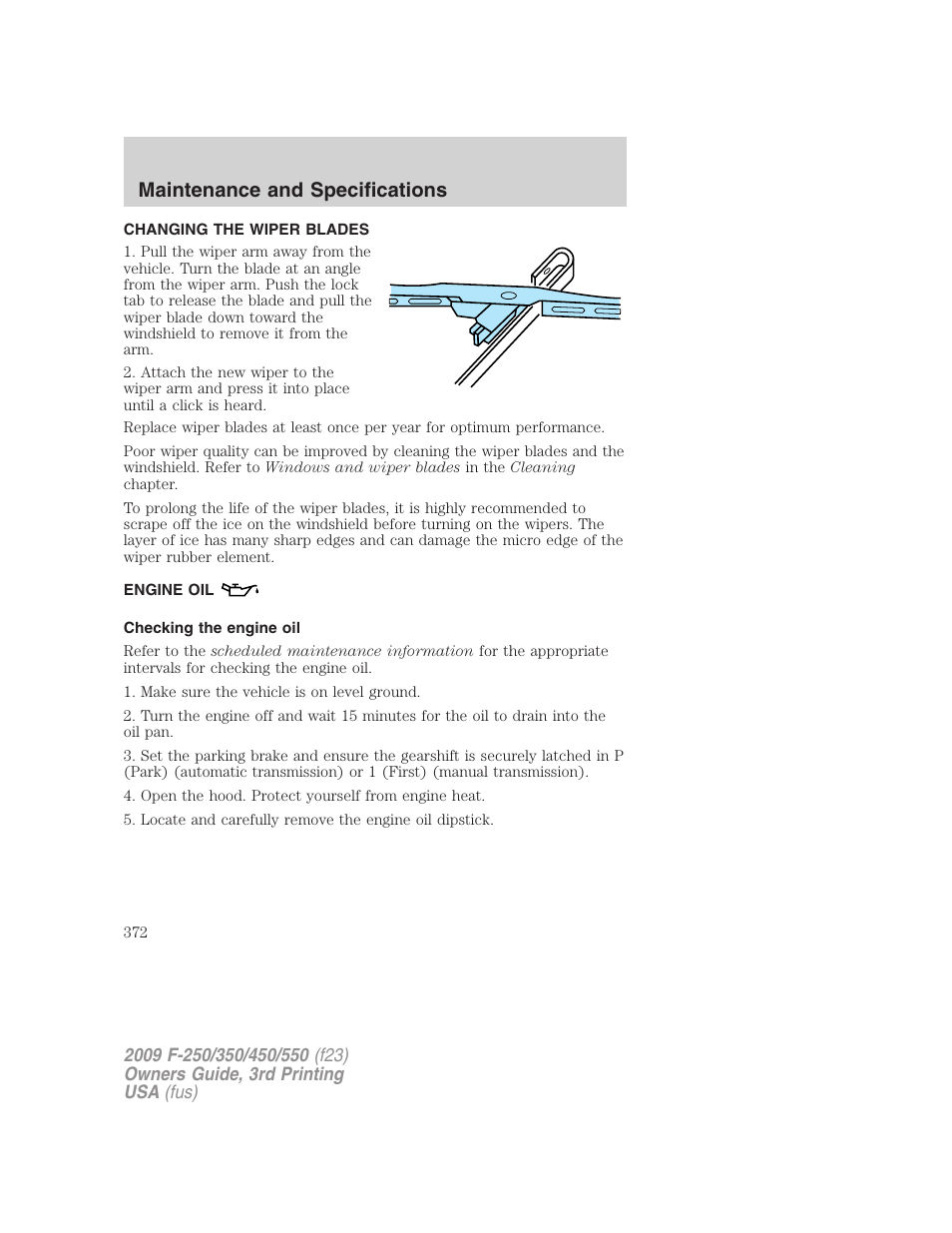 Changing the wiper blades, Engine oil, Checking the engine oil | Maintenance and specifications | FORD 2009 F-550 v.3 User Manual | Page 372 / 419