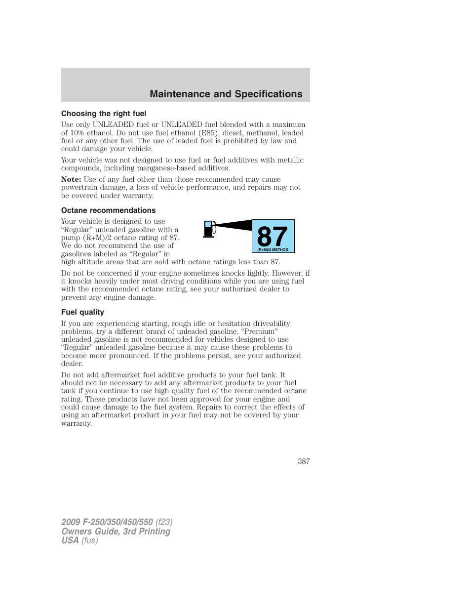 Choosing the right fuel, Octane recommendations, Fuel quality | FORD 2009 F-550 v.3 User Manual | Page 387 / 419