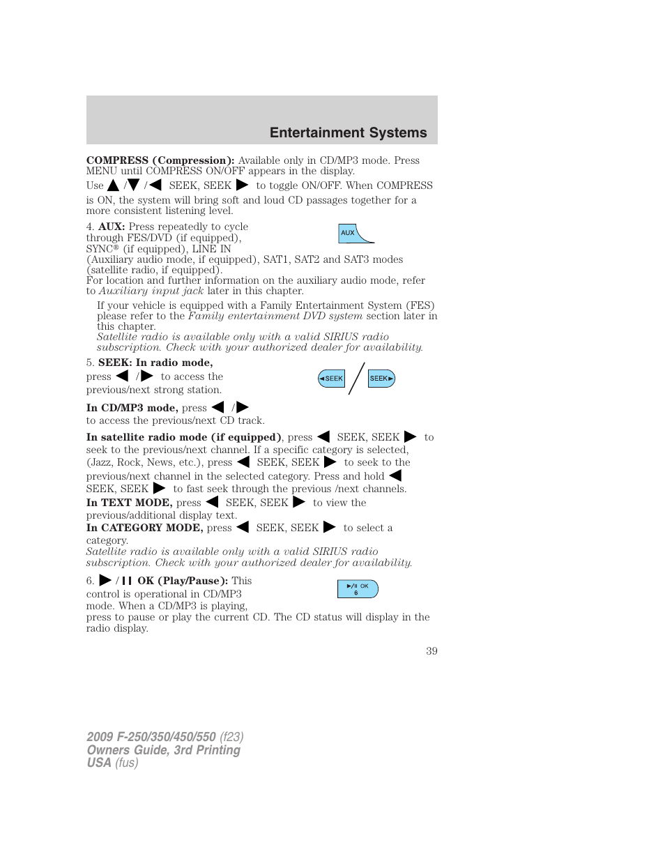 Entertainment systems | FORD 2009 F-550 v.3 User Manual | Page 39 / 419