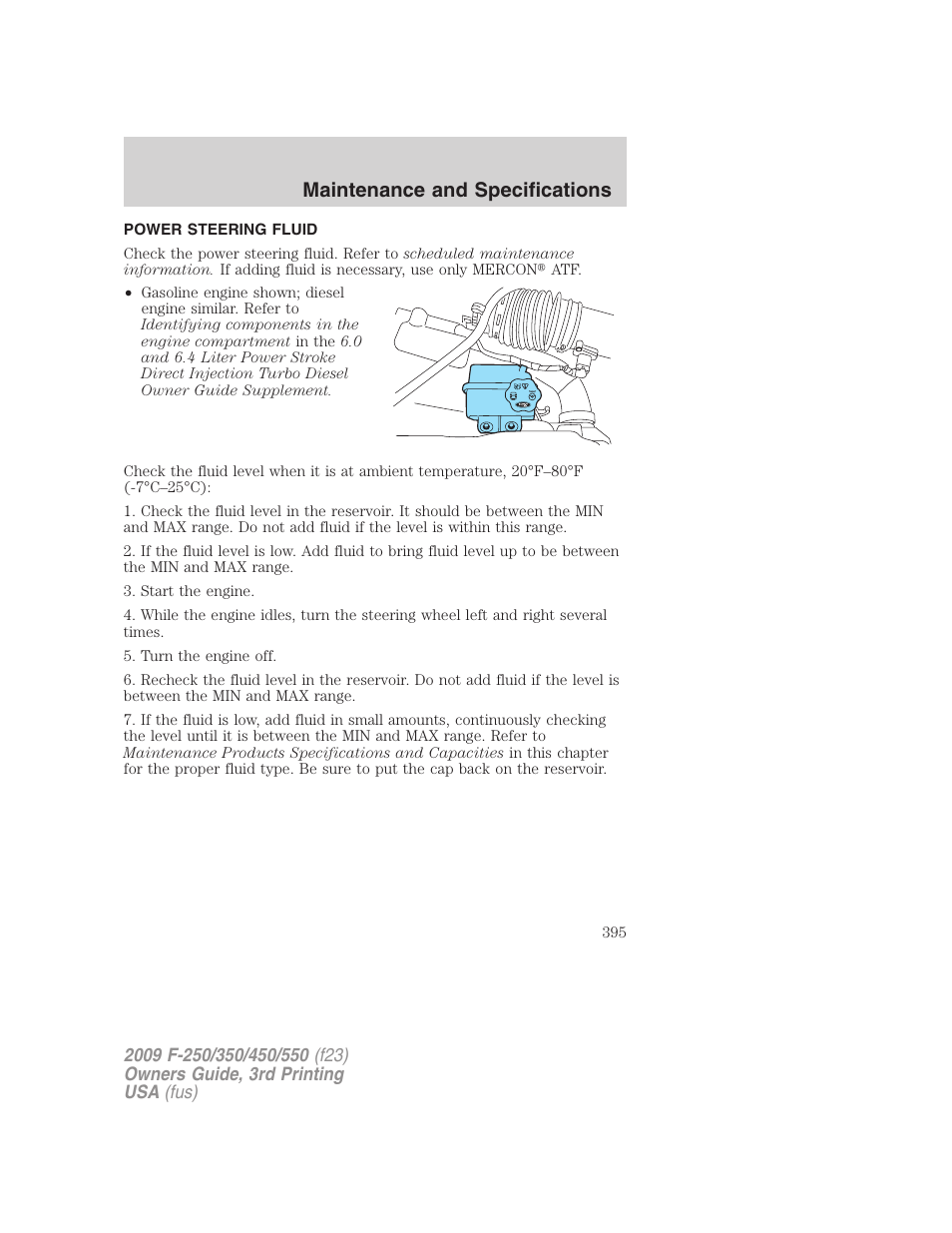 Power steering fluid, Maintenance and specifications | FORD 2009 F-550 v.3 User Manual | Page 395 / 419