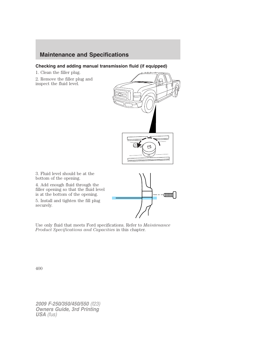 Maintenance and specifications | FORD 2009 F-550 v.3 User Manual | Page 400 / 419