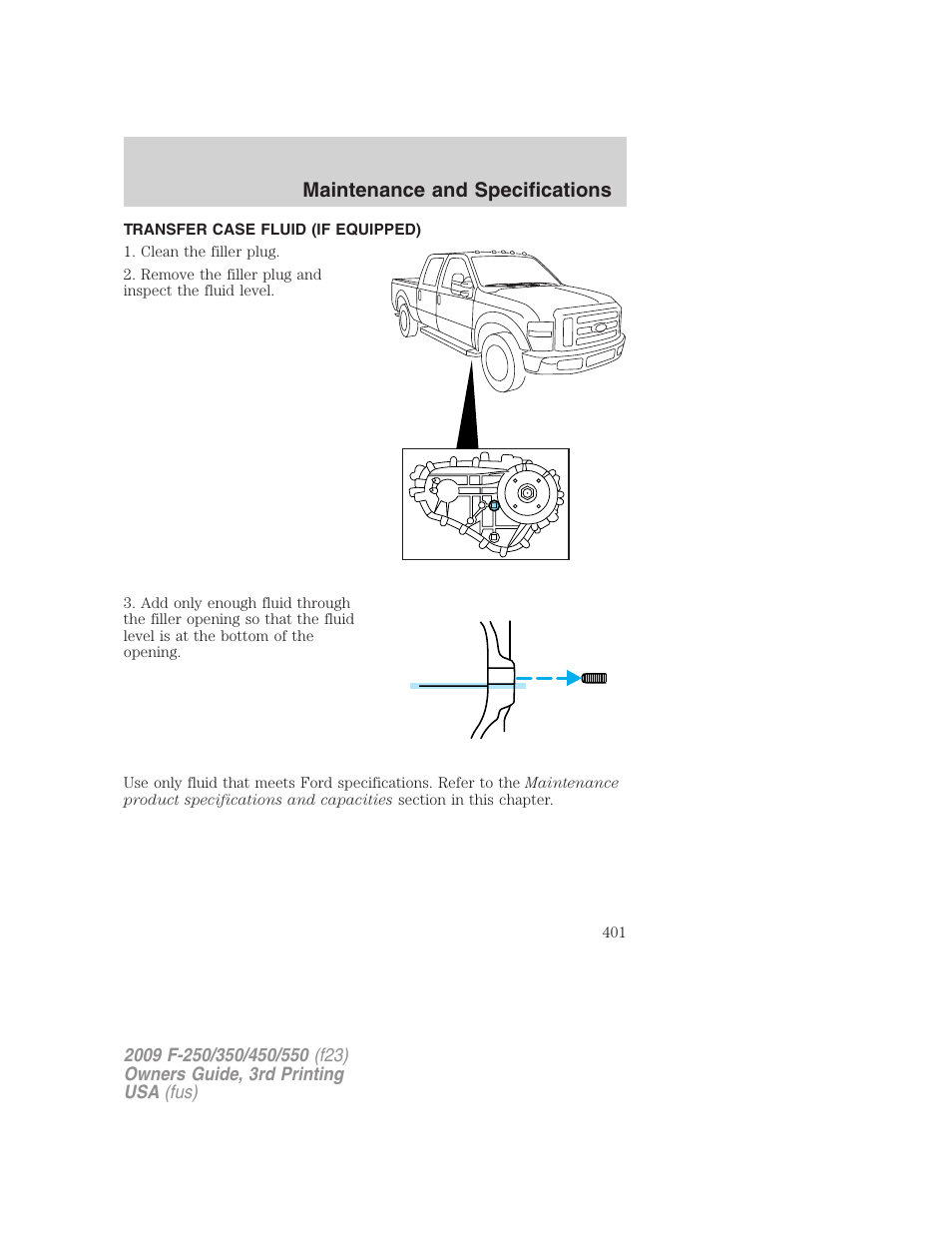 Transfer case fluid (if equipped), Maintenance and specifications | FORD 2009 F-550 v.3 User Manual | Page 401 / 419