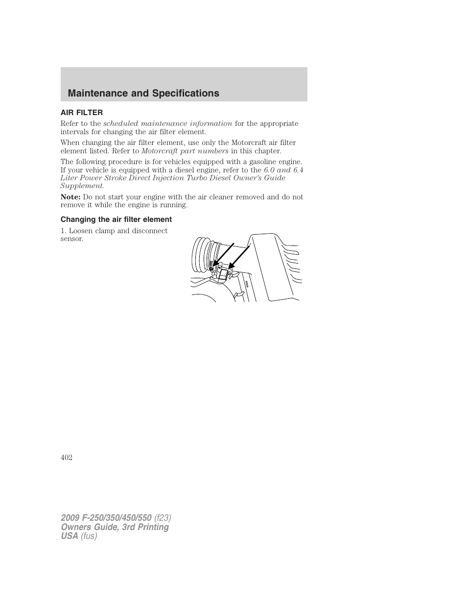 Air filter, Changing the air filter element, Air filter(s) | Maintenance and specifications | FORD 2009 F-550 v.3 User Manual | Page 402 / 419