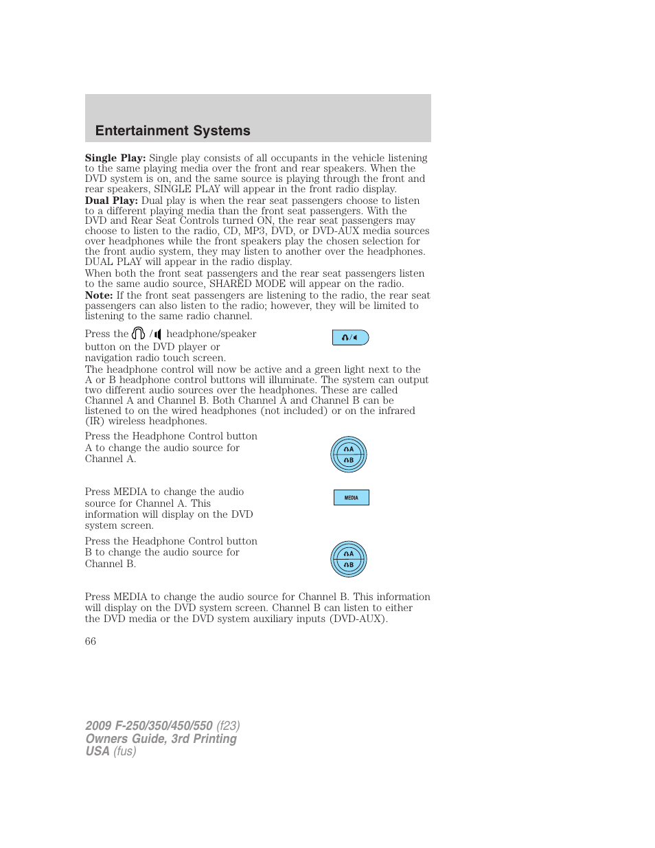 Entertainment systems | FORD 2009 F-550 v.3 User Manual | Page 66 / 419