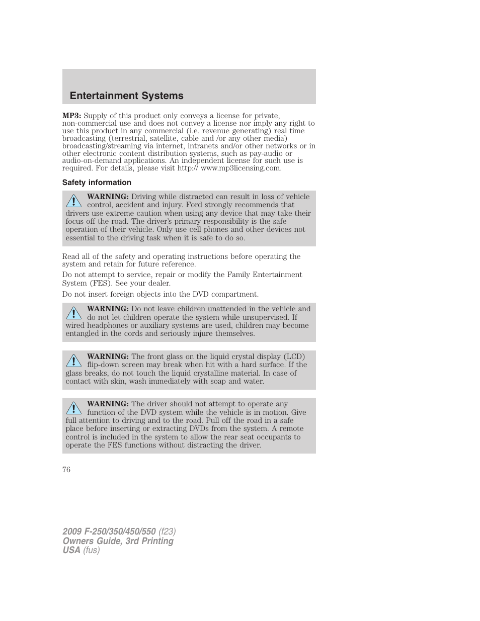 Safety information, Entertainment systems | FORD 2009 F-550 v.3 User Manual | Page 76 / 419