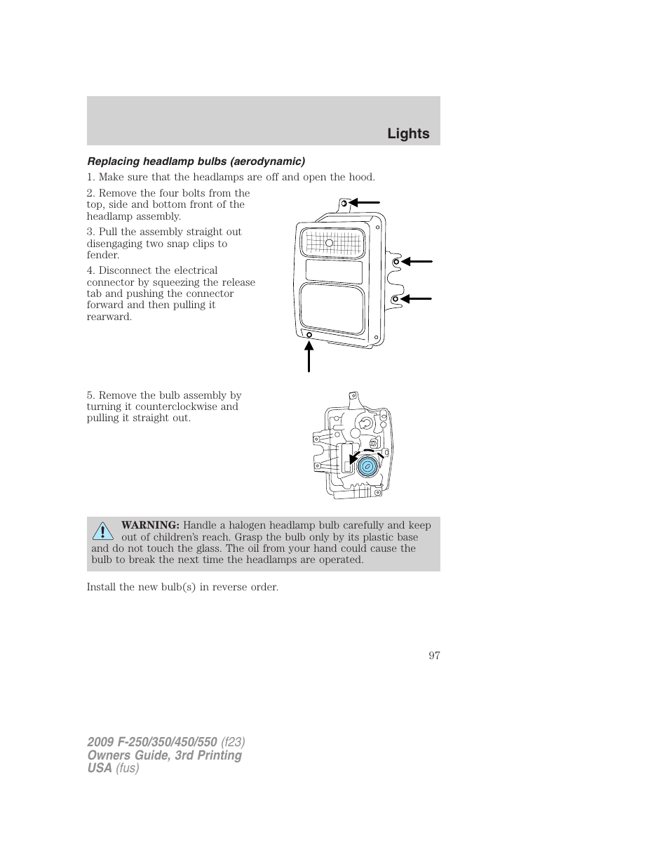 Replacing headlamp bulbs (aerodynamic), Lights | FORD 2009 F-550 v.3 User Manual | Page 97 / 419