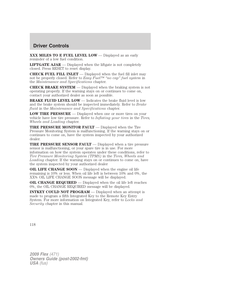 Driver controls | FORD 2009 Flex v.1 User Manual | Page 118 / 374