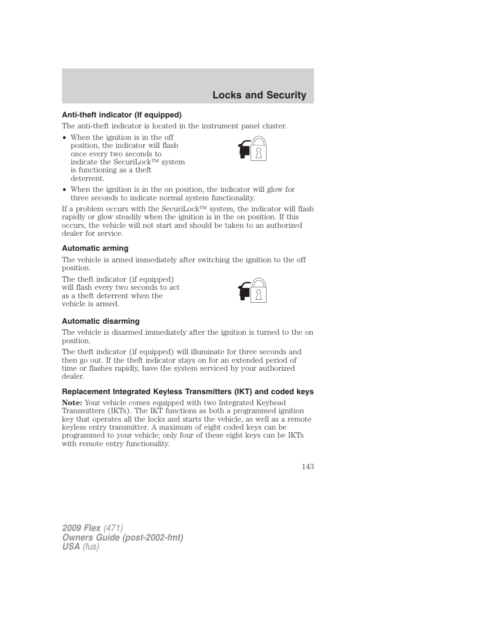 Anti-theft indicator (if equipped), Automatic arming, Automatic disarming | Locks and security | FORD 2009 Flex v.1 User Manual | Page 143 / 374