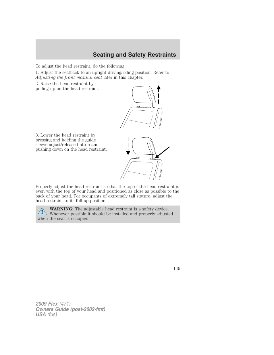 Seating and safety restraints | FORD 2009 Flex v.1 User Manual | Page 149 / 374