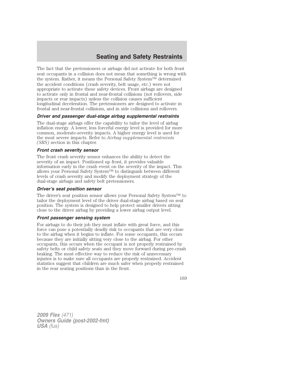 Front crash severity sensor, Driver’s seat position sensor, Front passenger sensing system | Seating and safety restraints | FORD 2009 Flex v.1 User Manual | Page 169 / 374