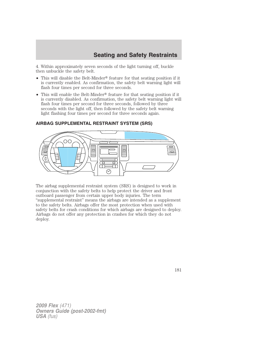 Airbag supplemental restraint system (srs), Airbags, Seating and safety restraints | FORD 2009 Flex v.1 User Manual | Page 181 / 374