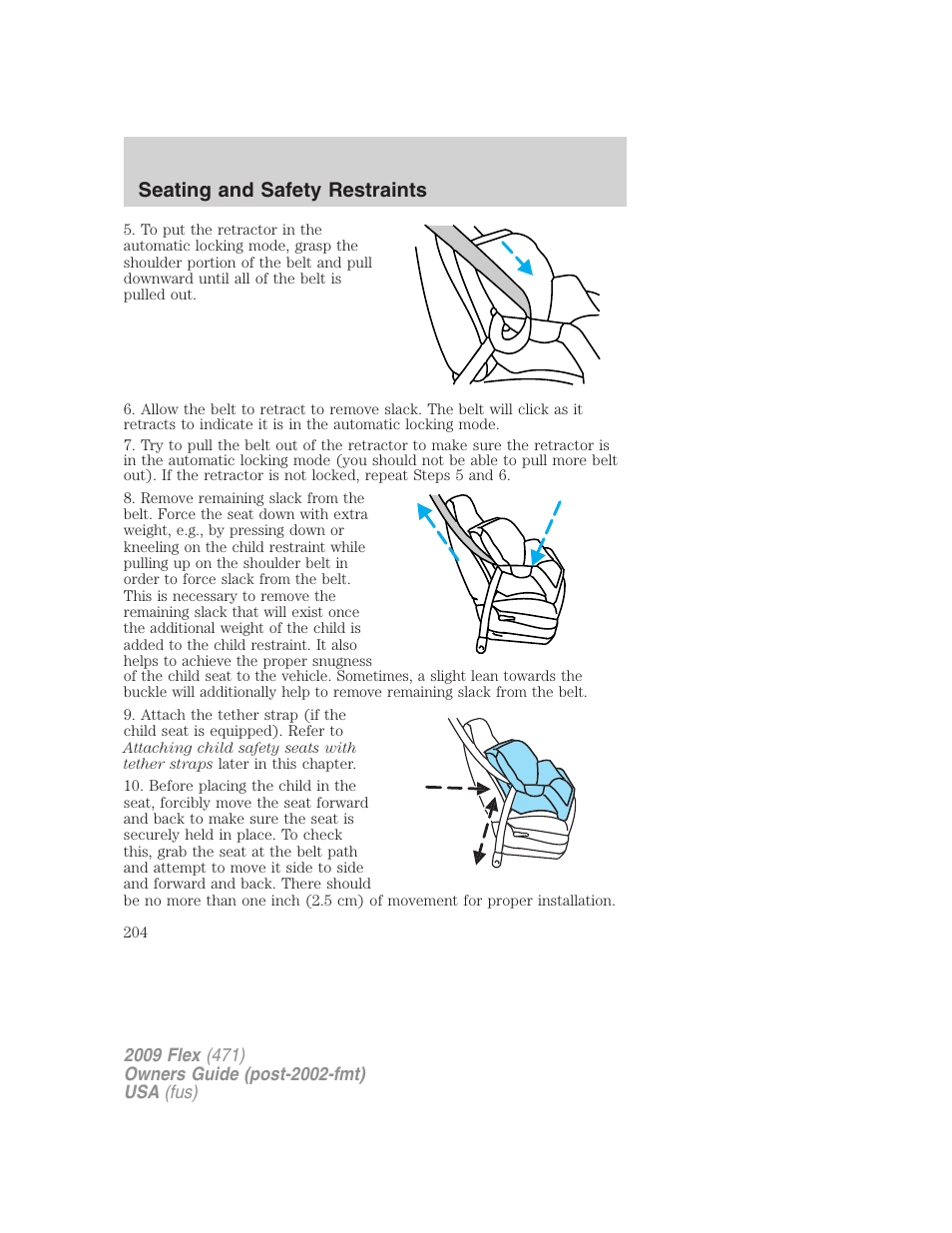 Seating and safety restraints | FORD 2009 Flex v.1 User Manual | Page 204 / 374