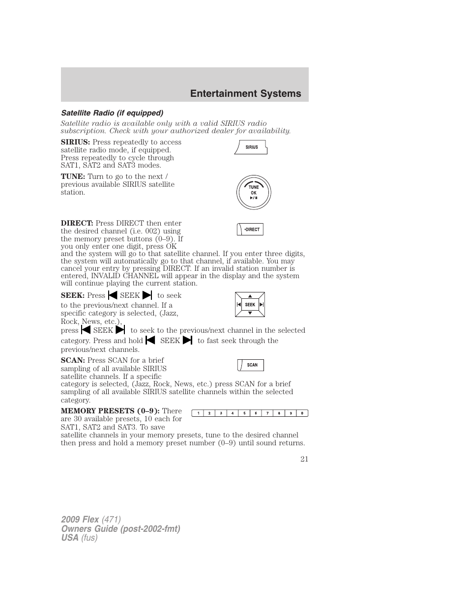 Satellite radio (if equipped), Entertainment systems | FORD 2009 Flex v.1 User Manual | Page 21 / 374