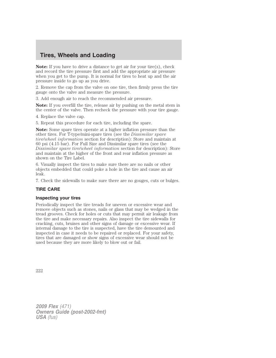 Tire care, Inspecting your tires, Tires, wheels and loading | FORD 2009 Flex v.1 User Manual | Page 222 / 374