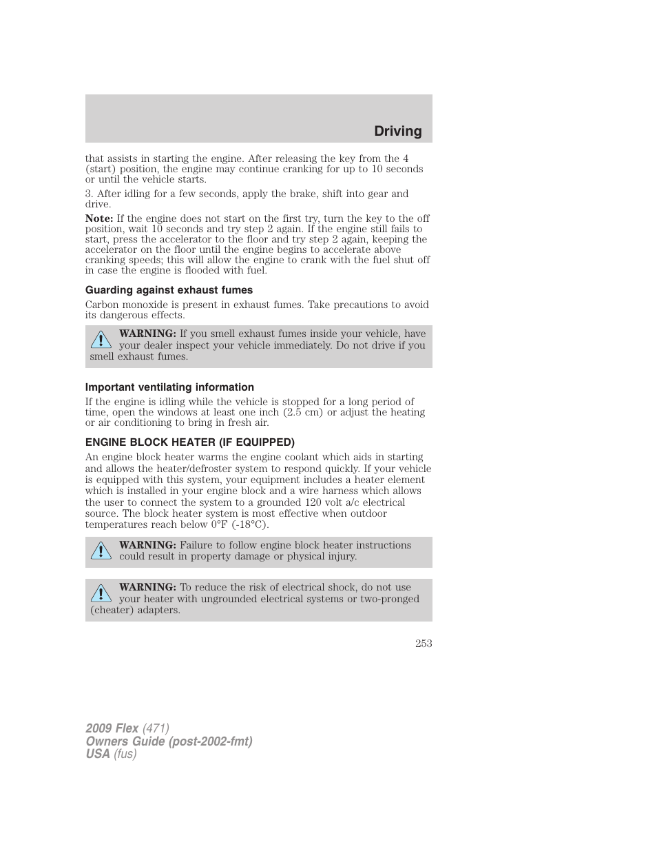 Guarding against exhaust fumes, Important ventilating information, Engine block heater (if equipped) | Driving | FORD 2009 Flex v.1 User Manual | Page 253 / 374