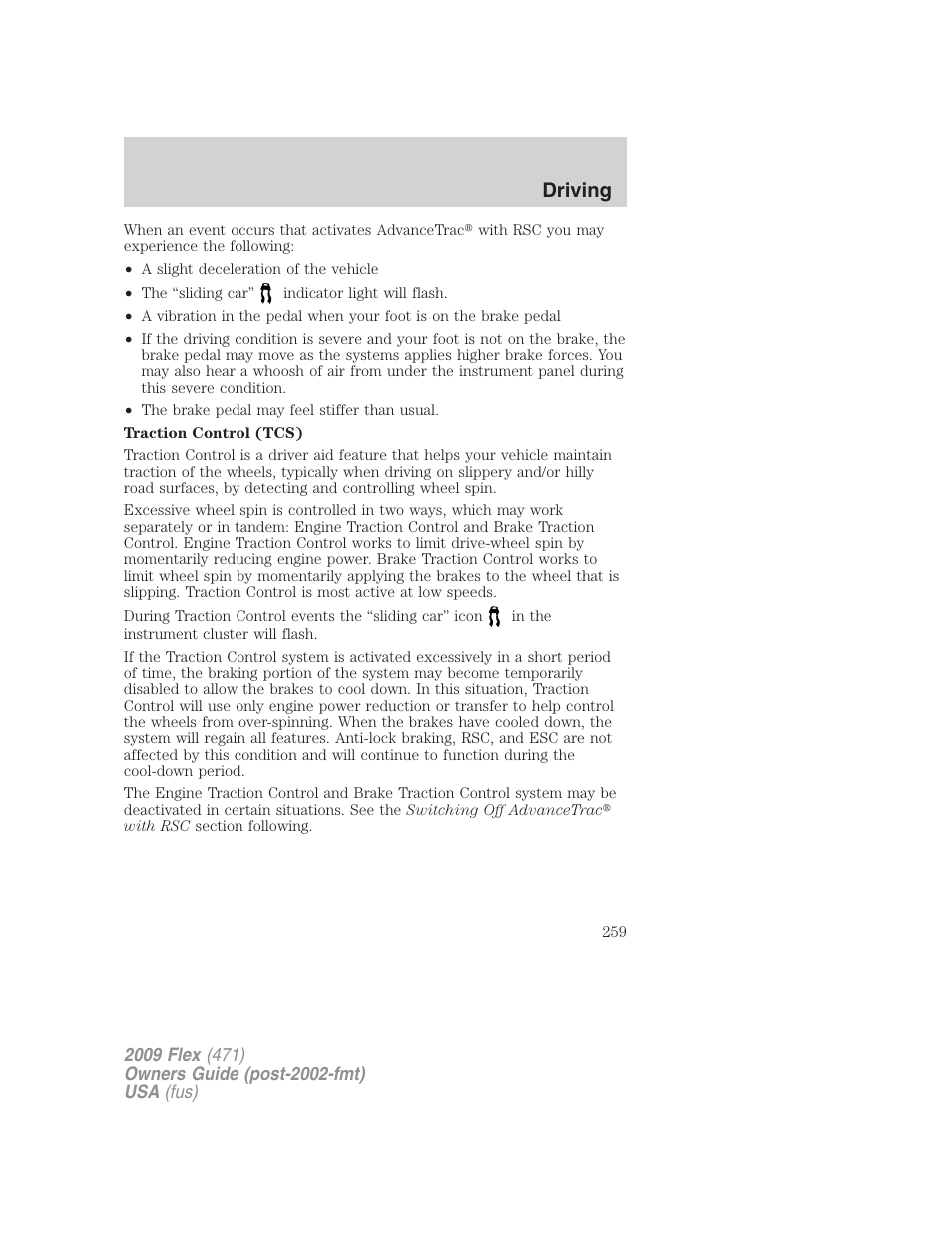 Driving | FORD 2009 Flex v.1 User Manual | Page 259 / 374