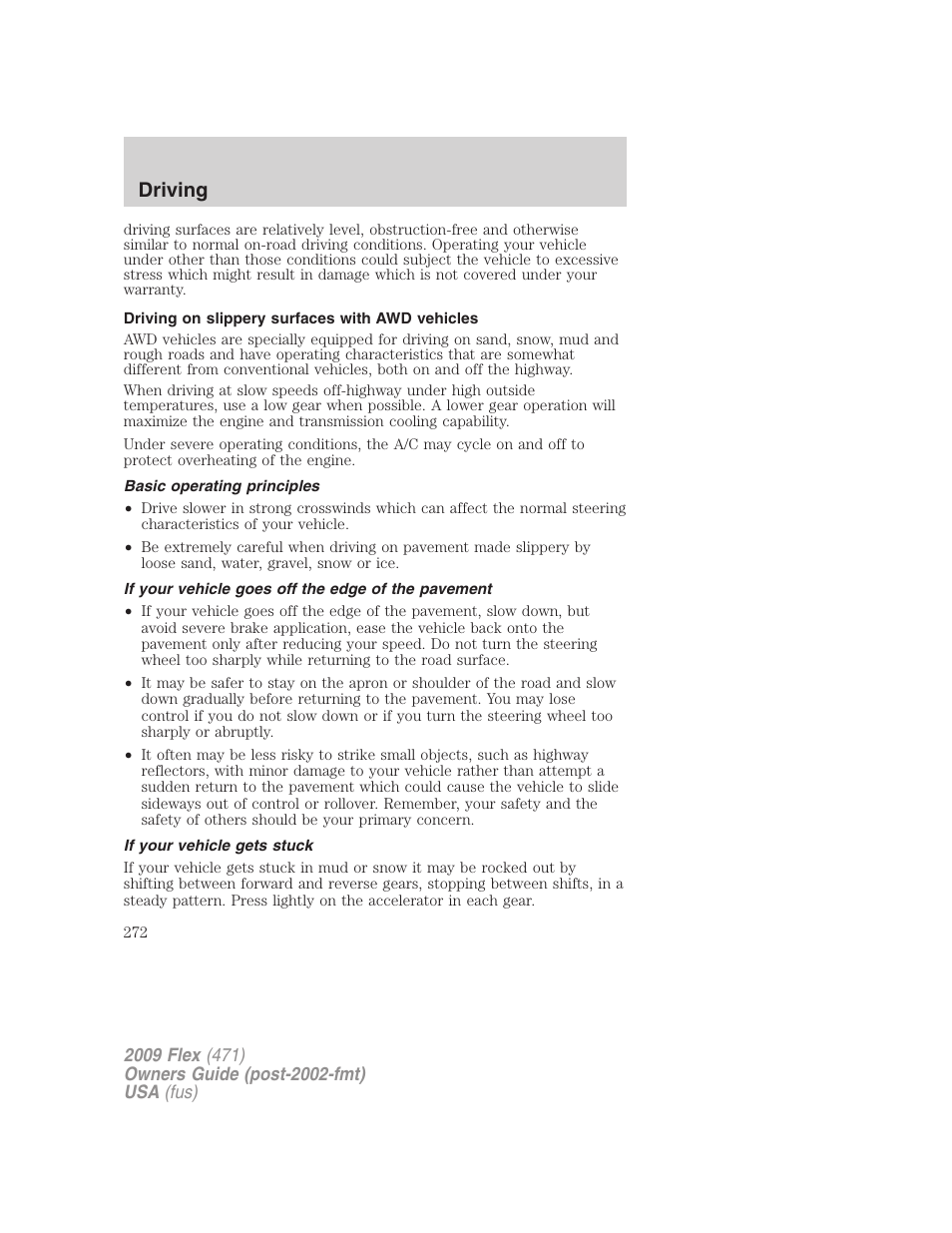 Driving on slippery surfaces with awd vehicles, Basic operating principles, If your vehicle goes off the edge of the pavement | If your vehicle gets stuck, Driving | FORD 2009 Flex v.1 User Manual | Page 272 / 374