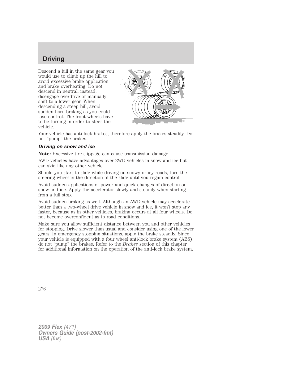 Driving on snow and ice, Driving | FORD 2009 Flex v.1 User Manual | Page 276 / 374