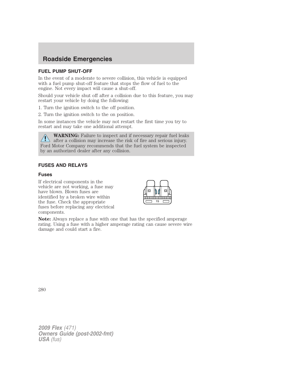 Fuel pump shut-off, Fuses and relays, Fuses | Roadside emergencies | FORD 2009 Flex v.1 User Manual | Page 280 / 374