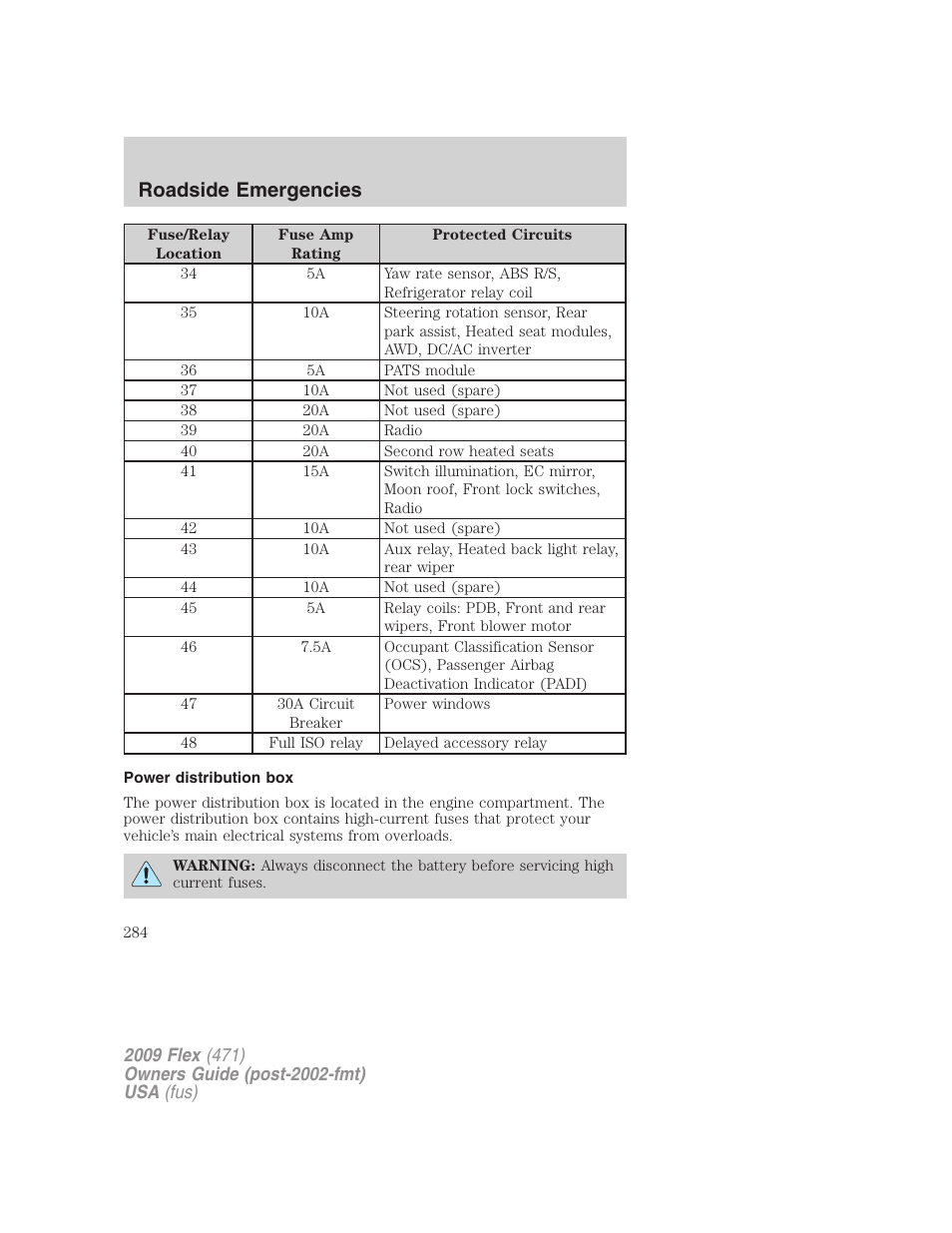Power distribution box, Roadside emergencies | FORD 2009 Flex v.1 User Manual | Page 284 / 374