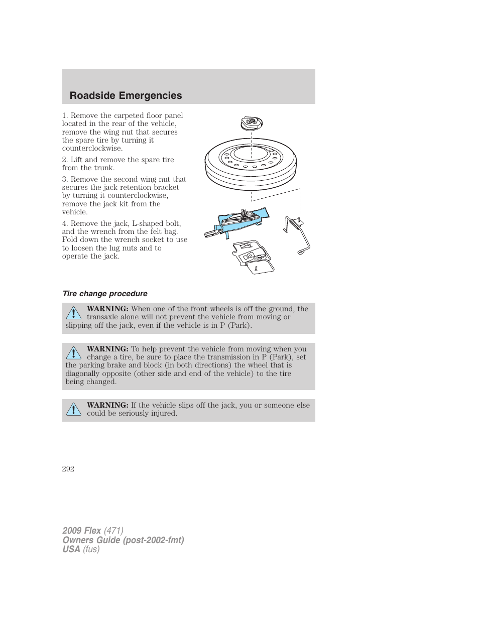 Tire change procedure, Roadside emergencies | FORD 2009 Flex v.1 User Manual | Page 292 / 374