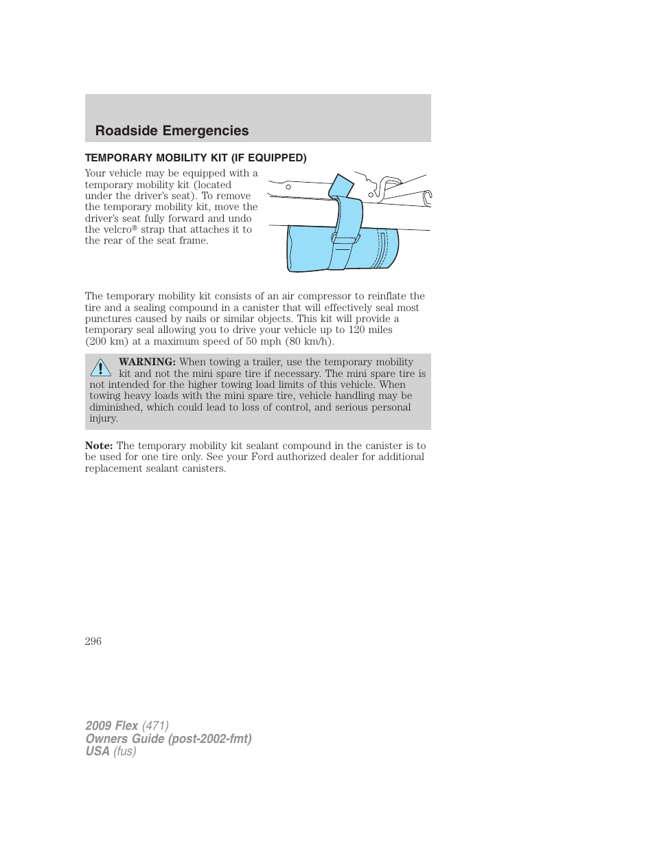 Temporary mobility kit (if equipped), Temporary mobility kit, Roadside emergencies | FORD 2009 Flex v.1 User Manual | Page 296 / 374