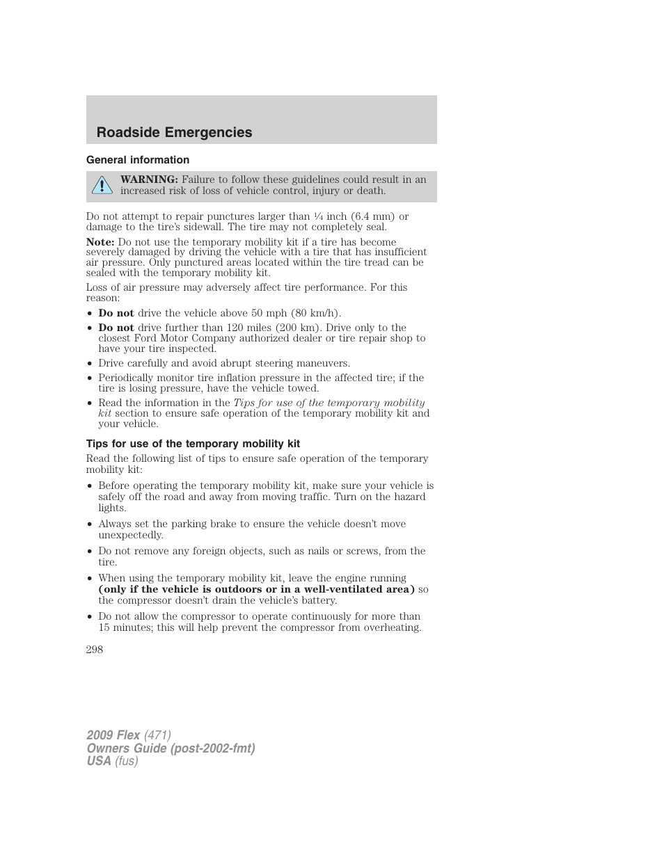 General information, Tips for use of the temporary mobility kit, Roadside emergencies | FORD 2009 Flex v.1 User Manual | Page 298 / 374