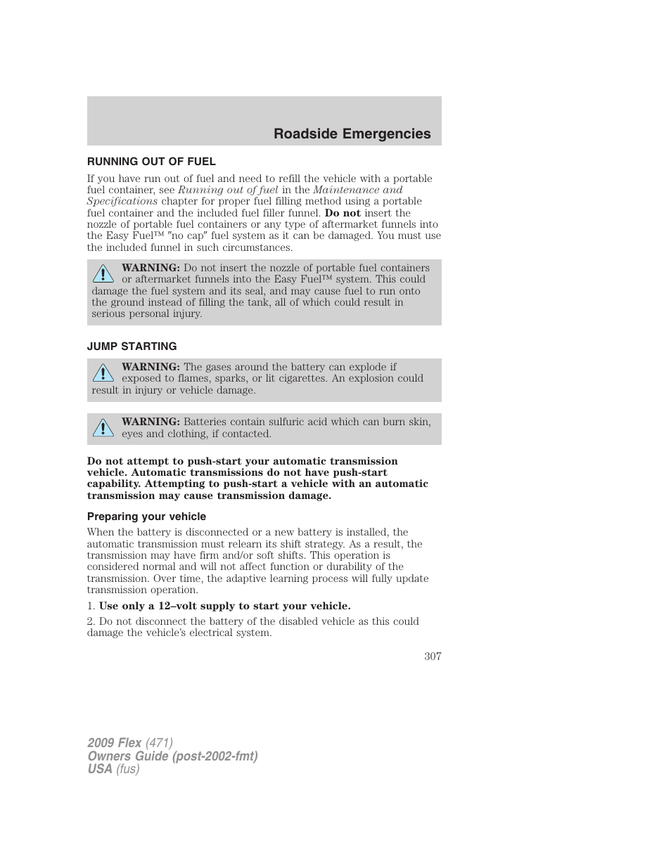 Running out of fuel, Jump starting, Preparing your vehicle | Roadside emergencies | FORD 2009 Flex v.1 User Manual | Page 307 / 374