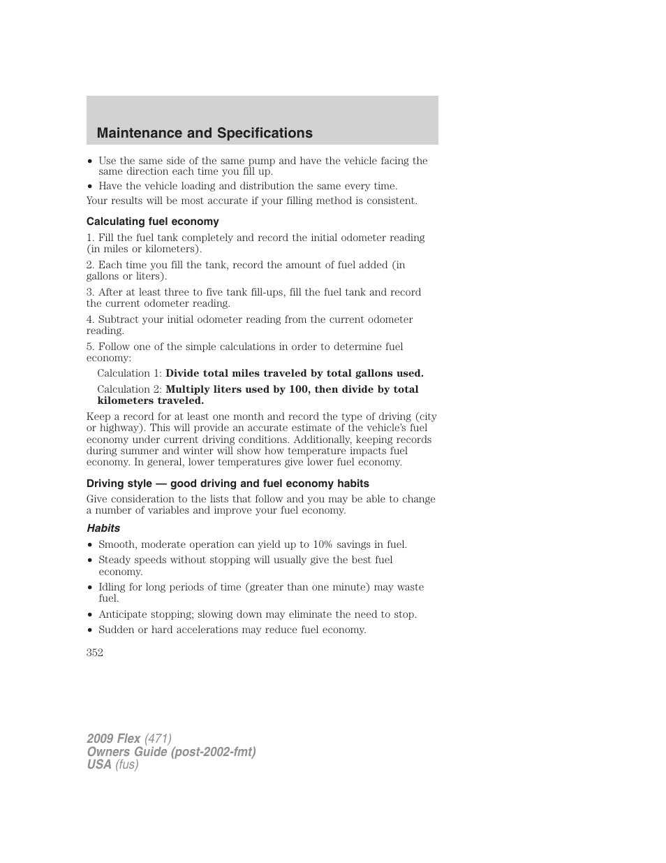 Calculating fuel economy, Habits, Maintenance and specifications | FORD 2009 Flex v.1 User Manual | Page 352 / 374