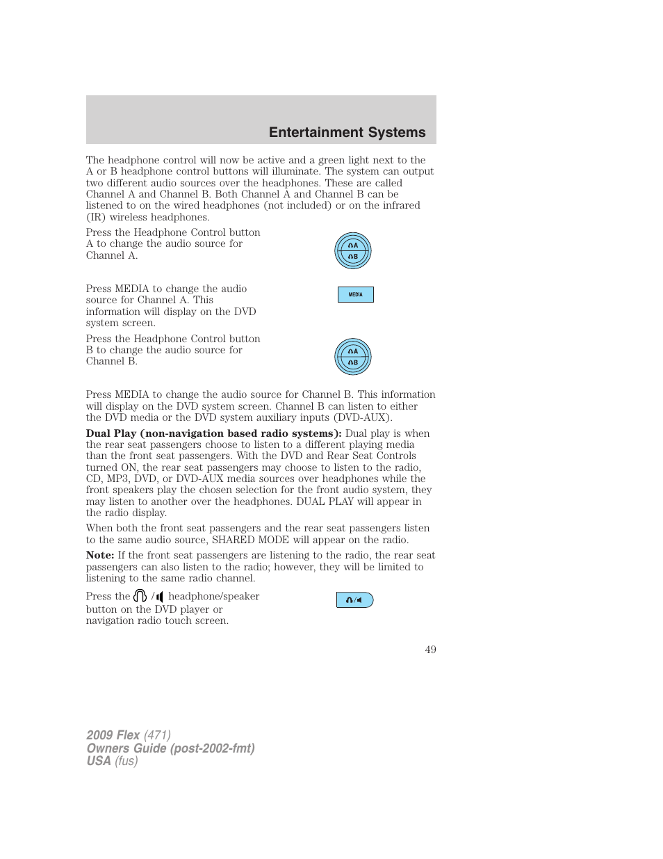Entertainment systems | FORD 2009 Flex v.1 User Manual | Page 49 / 374