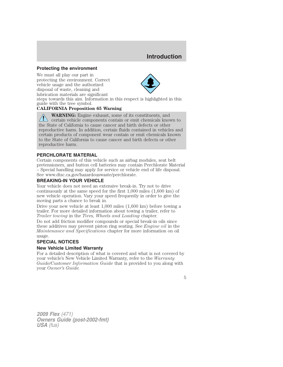 Protecting the environment, Perchlorate material, Breaking-in your vehicle | Special notices, New vehicle limited warranty, Introduction | FORD 2009 Flex v.1 User Manual | Page 5 / 374