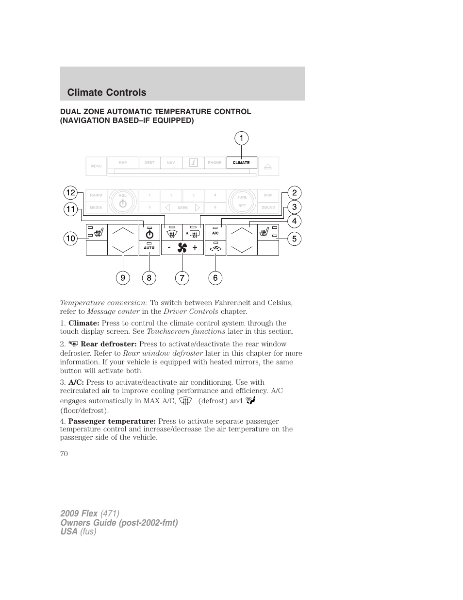 Navigation system based climate control, Climate controls | FORD 2009 Flex v.1 User Manual | Page 70 / 374