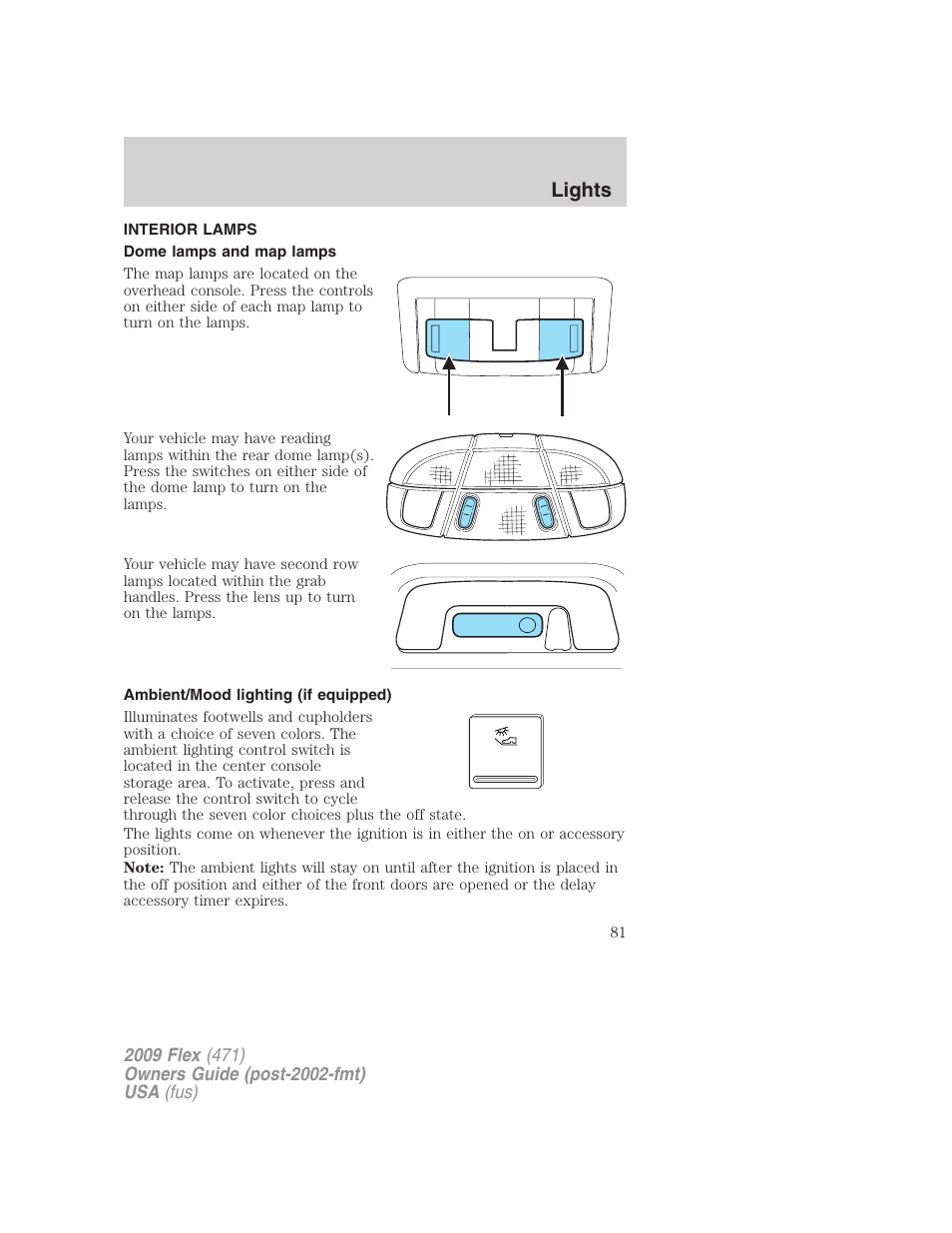 Interior lamps, Dome lamps and map lamps, Ambient/mood lighting (if equipped) | Lights | FORD 2009 Flex v.1 User Manual | Page 81 / 374