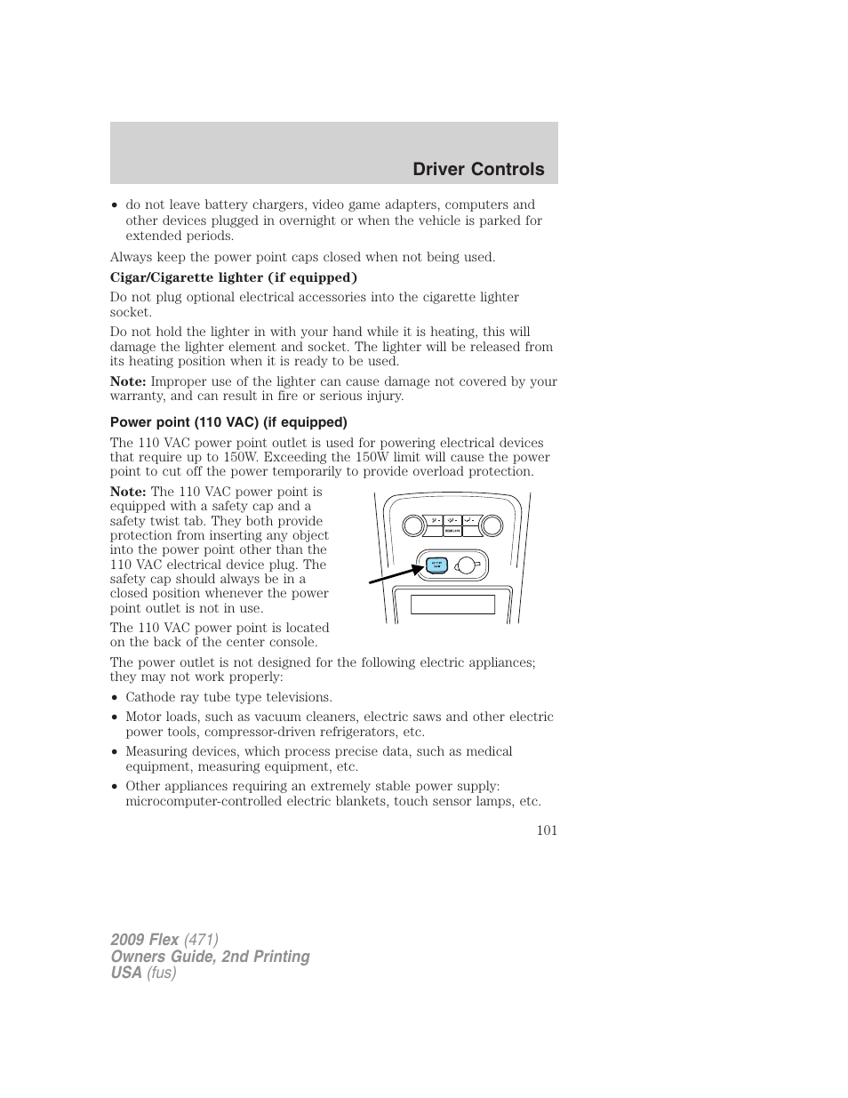 Power point (110 vac) (if equipped), Driver controls | FORD 2009 Flex v.2 User Manual | Page 101 / 378