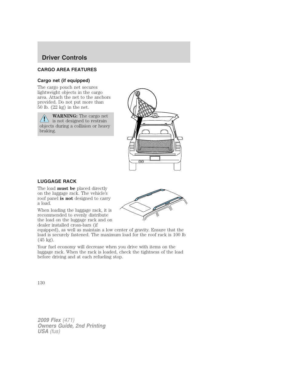 Cargo area features, Cargo net (if equipped), Luggage rack | Driver controls | FORD 2009 Flex v.2 User Manual | Page 130 / 378