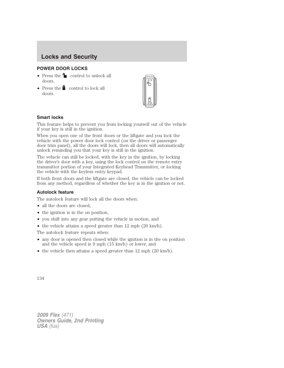 Power door locks, Smart locks, Autolock feature | Locks, Locks and security | FORD 2009 Flex v.2 User Manual | Page 134 / 378