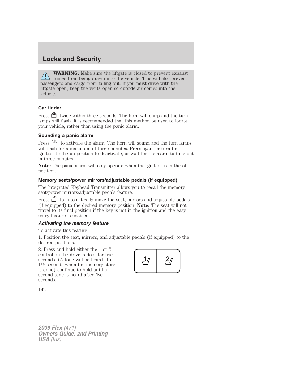 Car finder, Sounding a panic alarm, Activating the memory feature | Locks and security | FORD 2009 Flex v.2 User Manual | Page 142 / 378