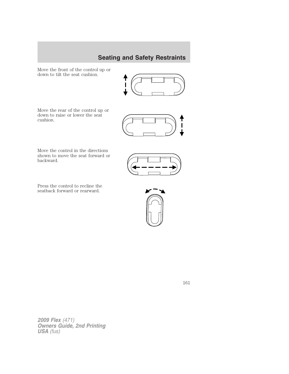 Seating and safety restraints | FORD 2009 Flex v.2 User Manual | Page 161 / 378